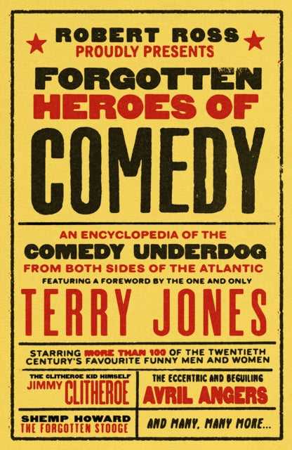Forgotten Heroes Of Comedy