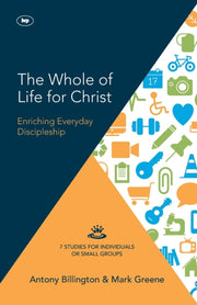 Whole Of Life For Christ The By Billington  Antony