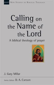 Calling On The Name Of The Lord