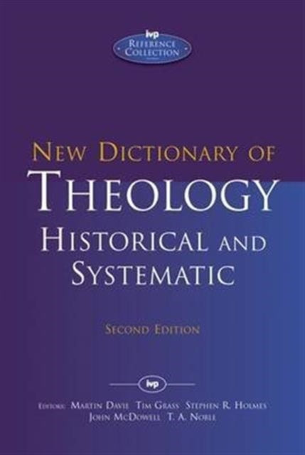 New Dictionary Of Theology Histori By Noble Tim