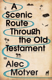 Scenic Route Through The Old Testament