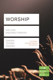Worship Lifebuilder Study Guides
