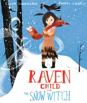 Raven Child & The Snow Witch