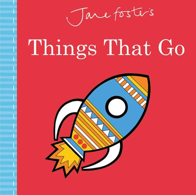 Jane Fosters Things That Go