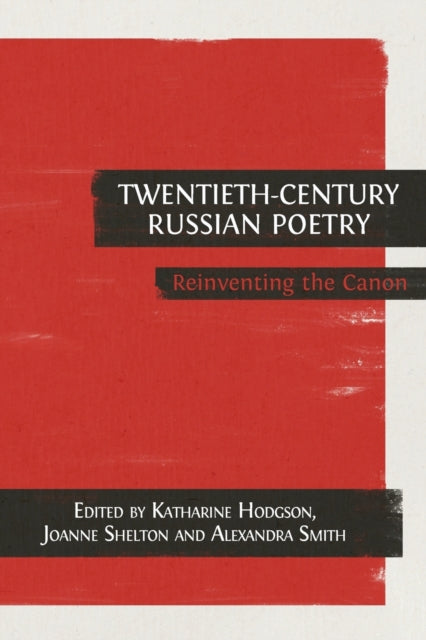 Twentieth-century Russian Poetry: Reinve