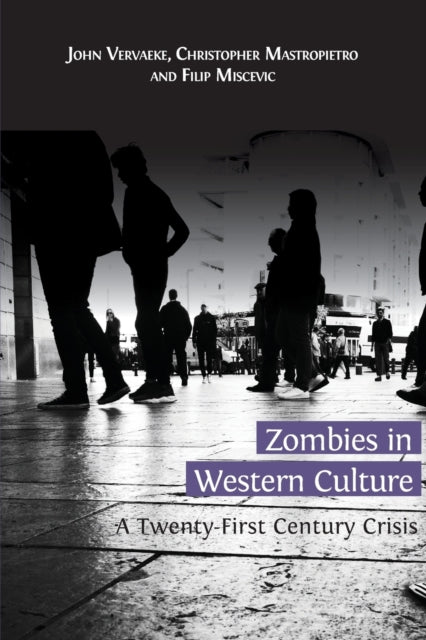Zombies In Western Culture: A Twenty-fir