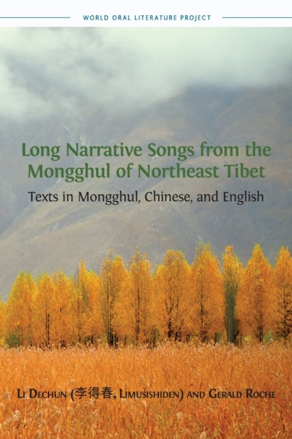 Long Narrative Songs From The Mongghul O