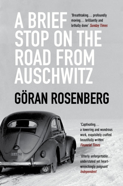 Brief Stop On The Road From Auschwitz