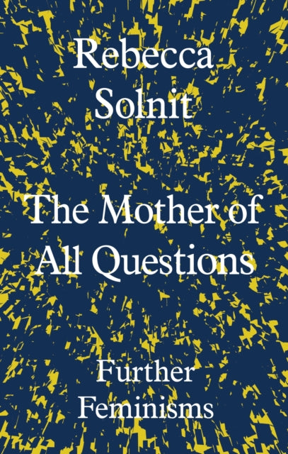 Mother Of All Questions