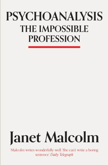 Psychoanalysis The Impossible Profession