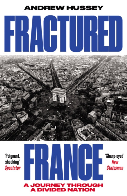 Fractured France By Hussey, Andrew