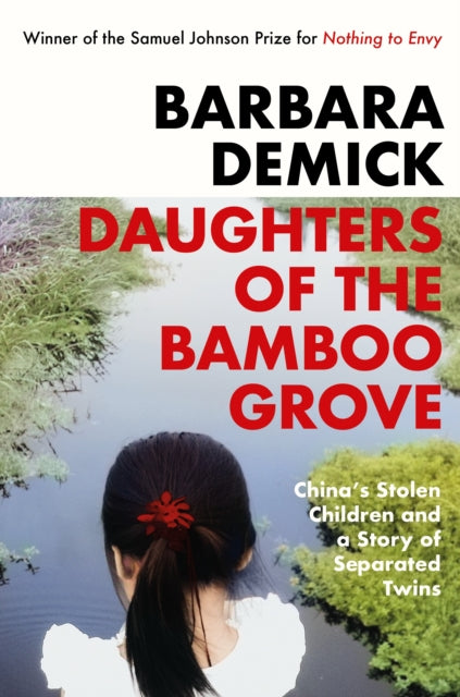 Daughters Of The Bamboo Grove By Demick, Barbara