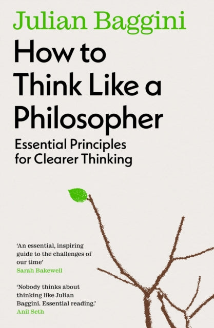 How To Think Like A Philosopher