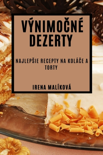 V Nimocn  Dezerty: Najlep Ie Recepty Na