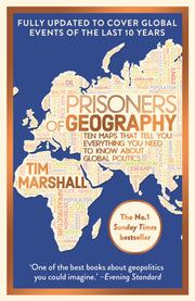 Prisoners Of Geography By Marshall, Tim