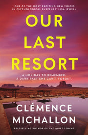 Our Last Resort By Michallon, Clemence