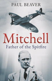 Mitchell Father Of The Spitfire