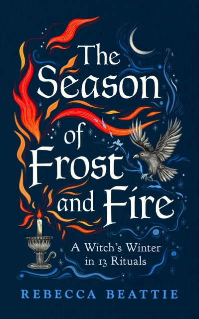 Season Of Frost & Fire By Beattie, Rebecca