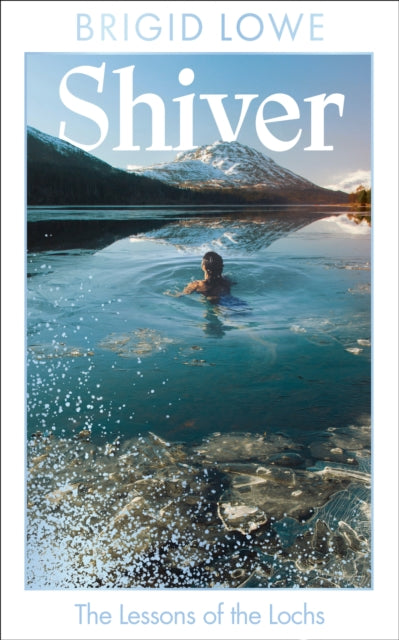 Shiver By Lowe, Brigid