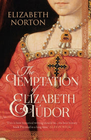 Temptation Of Elizabeth Tudor