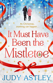 It Must Have Been The Misteltoe