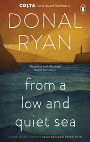 From A Low & Quiet Sea