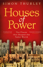 Houses Of Power By Thurley, Simon