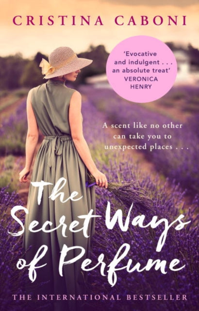 Secret Ways Of Perfume By Caboni, Cristina