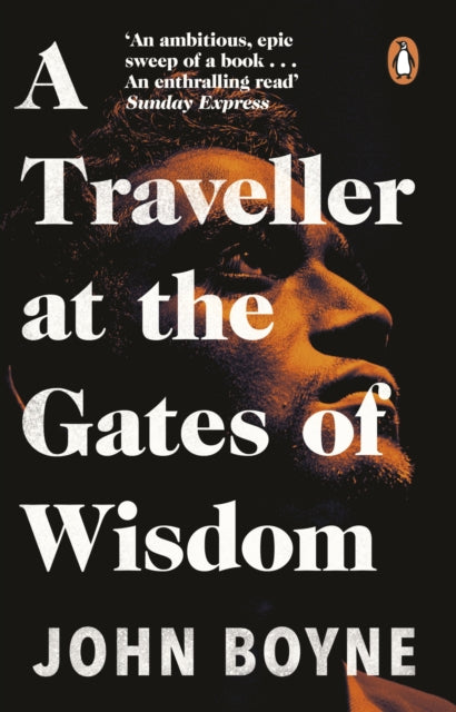 Traveller At The Gates Of Wisdom By Boyne, John