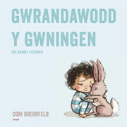 Gwrandawodd Y Gwningen The Rabbit Listen