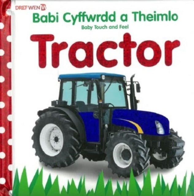 Babi Cyffwrdd A Theimlo Tractor Baby Tou