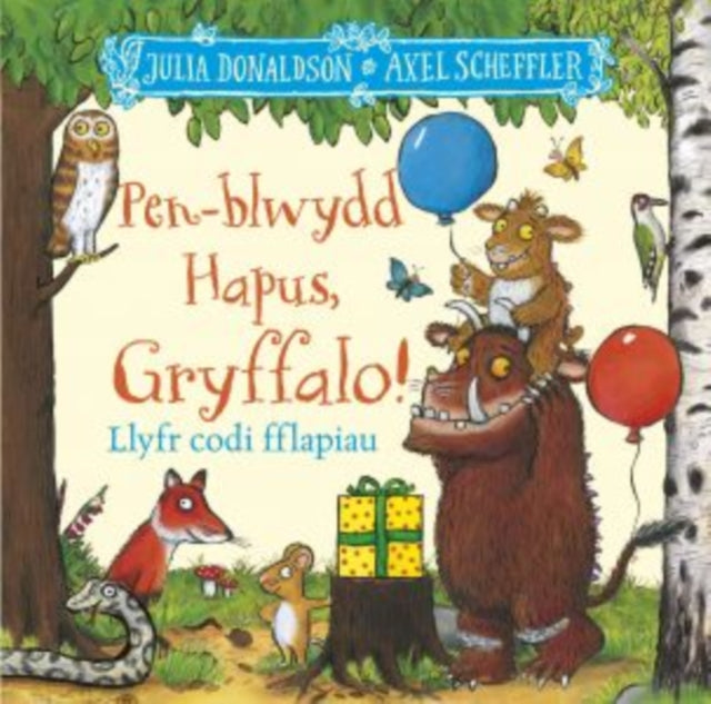 Penblwydd Hapus Gryffalo