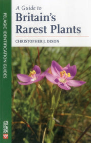 Guide To Britain S Rarest Plants