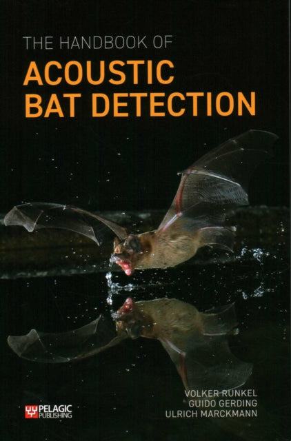 Handbook Of Acoustic Bat Detection