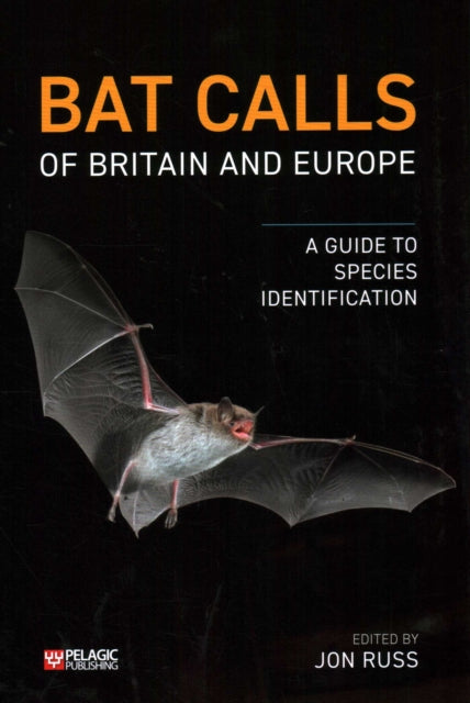 Bat Calls Of Britain And Europe By Russ, Jon