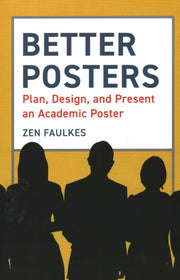 Better Posters: Plan Design And Present