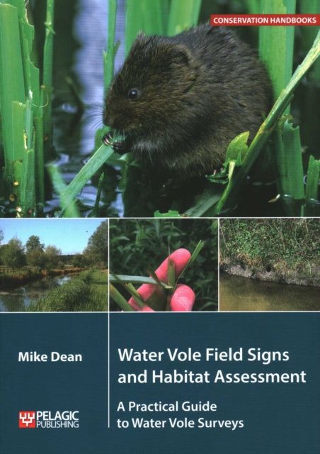 Water Vole Field Signs And Habitat Asses By Dean, Mike
