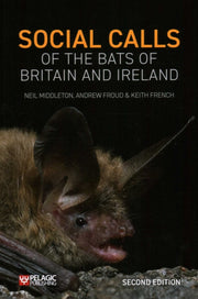 Social Calls Of The Bats Of Britain And By Middleton, Neil