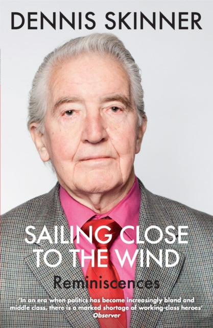 Sailing Close To The Wind Reminiscences