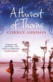 Harvest Of Thorns