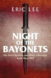 Night Of The Bayonets By Lee, Eric
