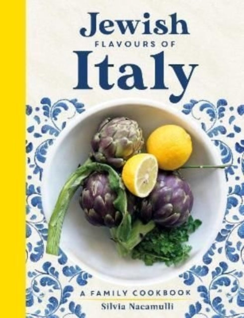 Jewish Flavours Of Italy Family Cookbook