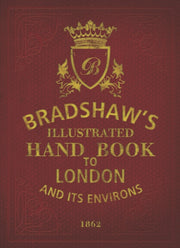 Bradshaws Handbook To London