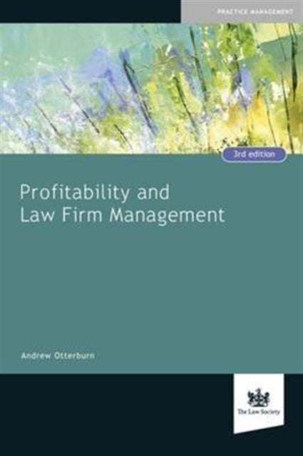 Profitability & Law Firm Mangement By Otterburn, Andrew