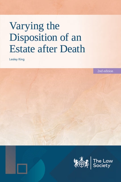 Varying The Disposition Of An Estate Aft By King, Lesley