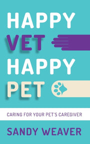Happy Vet Happy Pet By Blain, Jeremy