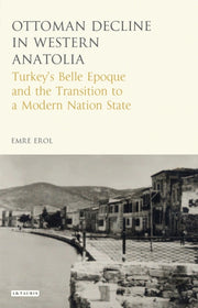 The Ottoman Crisis In Western Anatolia