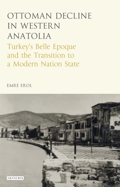 The Ottoman Crisis In Western Anatolia