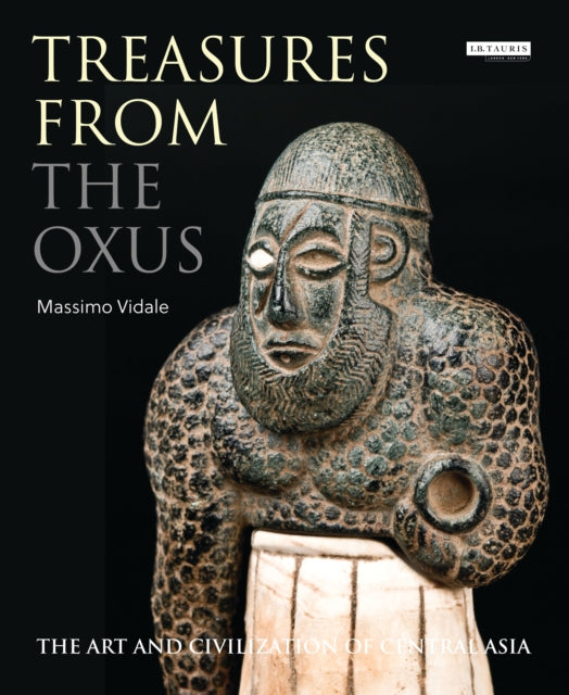 Treasures From The Oxus