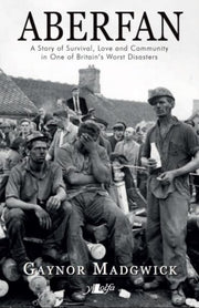 Aberfan A Story Of Survival Love & Commu By , Madgwick